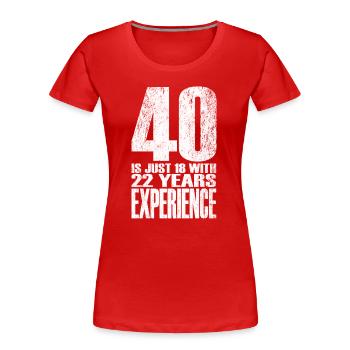 Quarante ans d’expérience - T-shirt bio Premium Femme - rouge - Devant - Mia (176cm)