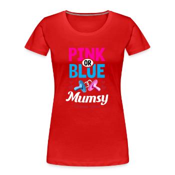 Maman rose ou bleue vous aime Genre Reveal Party - T-shirt bio Premium Femme - rouge - Devant - Mia (176cm)