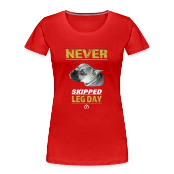 Jamais sauté Legday - T-shirt bio Premium Femme - rouge - Devant - Mia (176cm)