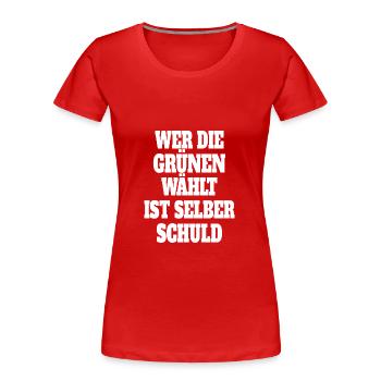 Witze Grüne Die Grünen Habeck Baerbock Partei - Frauen Premium Bio T-Shirt - Rot - Vorne - Mia (176cm)