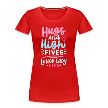 Mittagessen Schule Cafeteria Crew - Frauen Premium Bio T-Shirt - Rot - Vorne - Mia (176cm)