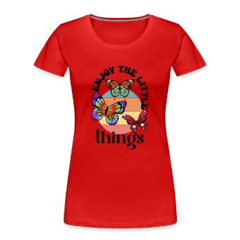 Genieße die kleinen Dinge. Süße Schmetterlinge - Frauen Premium Bio T-Shirt - Rot - Vorne - Mia (176cm)
