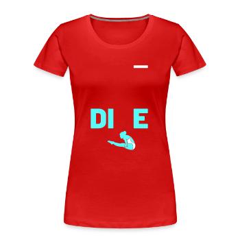DIVE - Frauen Premium Bio T-Shirt - Rot - Vorne - Mia (176cm)