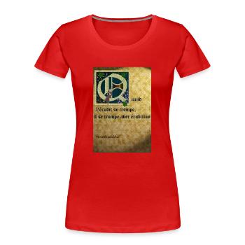 Erudit - T-shirt bio Premium Femme - rouge - Devant - Mia (176cm)