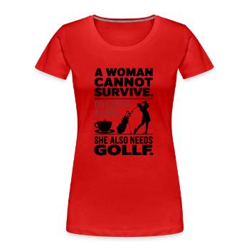 A Woman Cannot Survive On Coffee Alone - T-shirt bio Premium Femme - rouge - Devant - Mia (176cm)