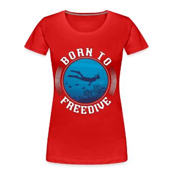 Apnoe Freitaucher Freitauchen Tauchen Geschenk - Frauen Premium Bio T-Shirt - Rot - Vorne - Mia (176cm)