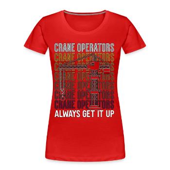 Construction Worker Crane Crane Driver Crane Operator Gift - Women's Premium Organic T-Shirt - red - Front - Mia (176cm)