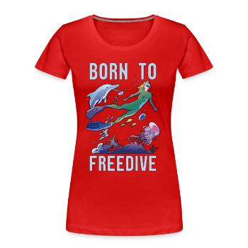Freitaucher Apnoe Tauchen Freitauchen Geschenk - Frauen Premium Bio T-Shirt - Rot - Vorne - Mia (176cm)