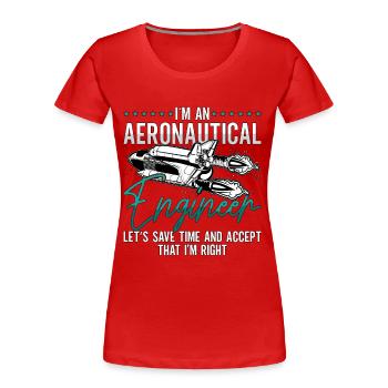 Aerospace I'm An Aeronautical Engineer Rocket - Frauen Premium Bio T-Shirt - Rot - Vorne - Mia (176cm)