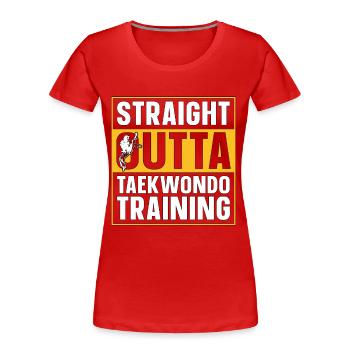 Taekwondo Straight Outta Taekwondo Training Sport - Frauen Premium Bio T-Shirt - Rot - Vorne - Mia (176cm)