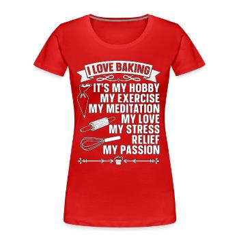 Baker I Love Baking Bakery Chef Cupcake Bake - Frauen Premium Bio T-Shirt - Rot - Vorne - Mia (176cm)