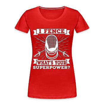 Clôture I Clôture Quelle est votre épée Foil Duel Escrimeur - T-shirt bio Premium Femme - rouge - Devant - Mia (176cm)