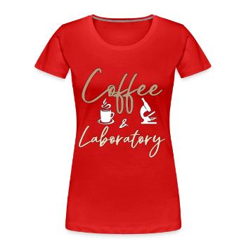 Lab Technician Coffee And Laboratory Lab Scientist - Frauen Premium Bio T-Shirt - Rot - Vorne - Mia (176cm)
