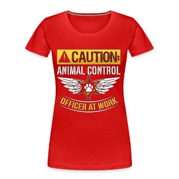 Animal Officer Attention Animal Control Dog Catcher - T-shirt bio Premium Femme - rouge - Devant - Mia (176cm)