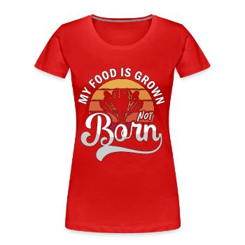 Veganism My Food Is Grown Retro No Meat Vegan Diet - Women's Premium Organic T-Shirt - red - Front - Mia (176cm)