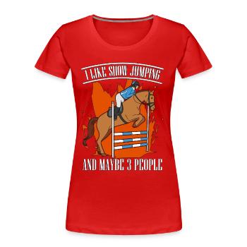 Show Jumping I Like Show Jumping Horseback Riding - Frauen Premium Bio T-Shirt - Rot - Vorne - Mia (176cm)
