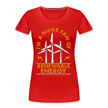 Wind Turbine Tech I'm A Huge Fan Renewable Energy - Frauen Premium Bio T-Shirt - Rot - Vorne - Mia (176cm)
