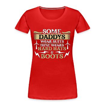 Wind Turbine Tech Some Daddys Wear Suits Windmill - Frauen Premium Bio T-Shirt - Rot - Vorne - Mia (176cm)