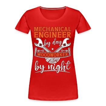 Mechanical Engineer By Day Woodworker Car Mechanic - Frauen Premium Bio T-Shirt - Rot - Vorne - Mia (176cm)