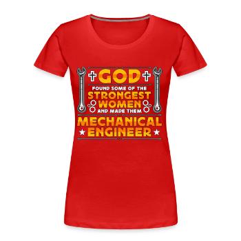Mechanical Engineering God Found Some Car Mechanic - Frauen Premium Bio T-Shirt - Rot - Vorne - Mia (176cm)