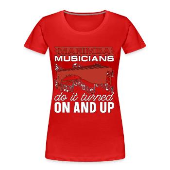 Marimba Musicians Do It Percussion Marimba Player - Women's Premium Organic T-Shirt - red - Front - Mia (176cm)