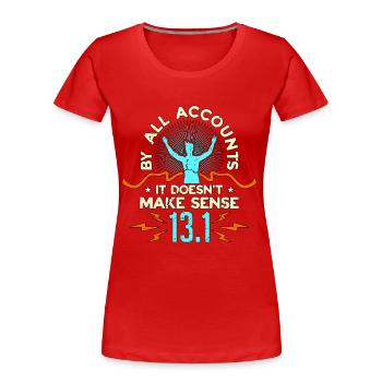 Semi-marathon De l’avis général, il n’est pas athlétique - T-shirt bio Premium Femme - rouge - Devant - Mia (176cm)