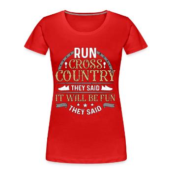 Cross Country Running Run Cross Country They Race - T-shirt bio Premium Femme - rouge - Devant - Mia (176cm)