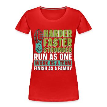 Cross Country Courir plus fort Plus vite Course plus forte - T-shirt bio Premium Femme - rouge - Devant - Mia (176cm)