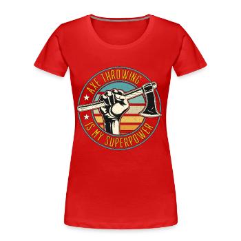 Le lancer de hache est mon superpouvoir Double Ax Woodworker - T-shirt bio Premium Femme - rouge - Devant - Mia (176cm)
