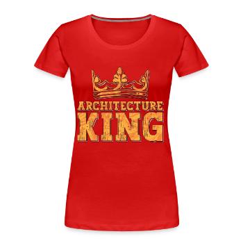 Architecture King Architectural Builder Architects - Women's Premium Organic T-Shirt - red - Front - Mia (176cm)