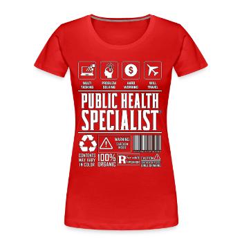 Public Health Specialist Scientist Health Worker - Frauen Premium Bio T-Shirt - Rot - Vorne - Mia (176cm)