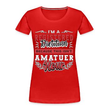 Diététiste Je suis un coach en santé diététiste professionnel - T-shirt bio Premium Femme - rouge - Devant - Mia (176cm)