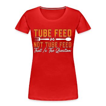 Diététiste Alimentation entérale ou non Diététistes Diététiciens - T-shirt bio Premium Femme - rouge - Devant - Mia (176cm)