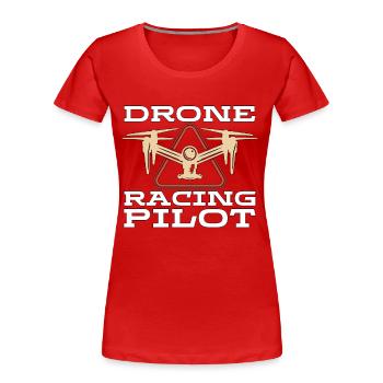 Pilote de course de drones Quadcopter Fpv Race Drone Racer - T-shirt bio Premium Femme - rouge - Devant - Mia (176cm)