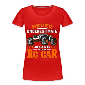 RC Model Racing Never Underestimate An RC Model - Frauen Premium Bio T-Shirt - Rot - Vorne - Mia (176cm)