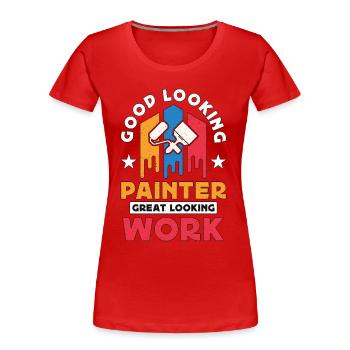 Painter Good Looking Painter Paint Brush Painting - Frauen Premium Bio T-Shirt - Rot - Vorne - Mia (176cm)
