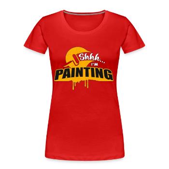 Painter Shhh I'm Painting Paint Roller Craftsmen - Frauen Premium Bio T-Shirt - Rot - Vorne - Mia (176cm)