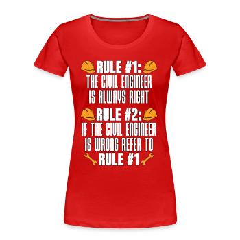 Règle d’ingénieur civil #1 Le bâtiment de l’ingénieur civil - T-shirt bio Premium Femme - rouge - Devant - Mia (176cm)