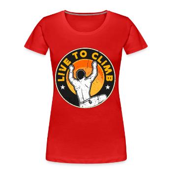 Indoor Climbing Live To Climb Bouldering Climber - Frauen Premium Bio T-Shirt - Rot - Vorne - Mia (176cm)