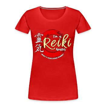 Reiki Je suis un guérisseur Reiki Quelle est votre méditation - T-shirt bio Premium Femme - rouge - Devant - Mia (176cm)