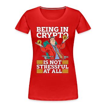 Cryptocurrency Being In Crypto Is Stock Market - Women's Premium Organic T-Shirt - red - Front - Mia (176cm)