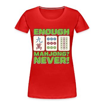 Mahjong Assez Mahjong jamais Tuiles de jeu de société - T-shirt bio Premium Femme - rouge - Devant - Mia (176cm)