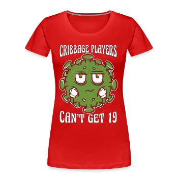 Cribbage Players Can't Get 19 Loves Playing Cards - Frauen Premium Bio T-Shirt - Rot - Vorne - Mia (176cm)