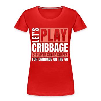 Cribbage Let's Play Cribbage Tournament Card Game - Frauen Premium Bio T-Shirt - Rot - Vorne - Mia (176cm)
