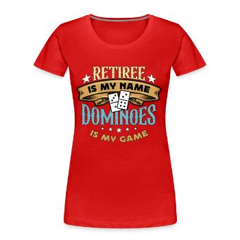 Dominoes retraité est mon nom Dominoes jeu de société - T-shirt bio Premium Femme - rouge - Devant - Mia (176cm)