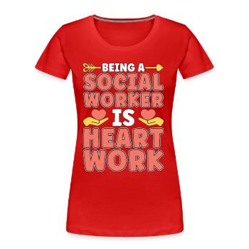Social Service Being A Social Worker Is Consultant - Frauen Premium Bio T-Shirt - Rot - Vorne - Mia (176cm)