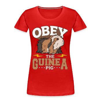 Guinea Pig Obey The Guinea Pig Cavy Animal Lover - Frauen Premium Bio T-Shirt - Rot - Vorne - Mia (176cm)