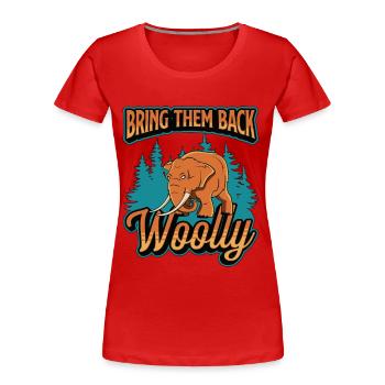 Mammouth laineux Ramenez-les à l’âge de pierre laineux - T-shirt bio Premium Femme - rouge - Devant - Mia (176cm)