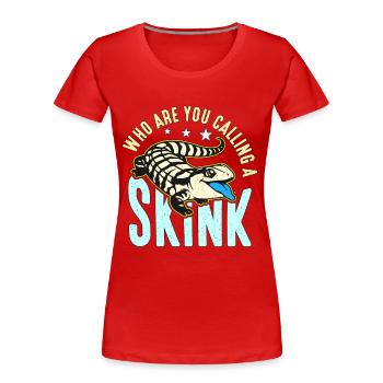 Scinques qui appelez-vous un propriétaire de reptile scinque - T-shirt bio Premium Femme - rouge - Devant - Mia (176cm)