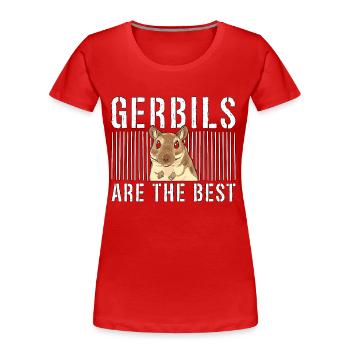 Gerbils Are The Best Racing Rat Rodent Mouse Lover - Women's Premium Organic T-Shirt - red - Front - Mia (176cm)